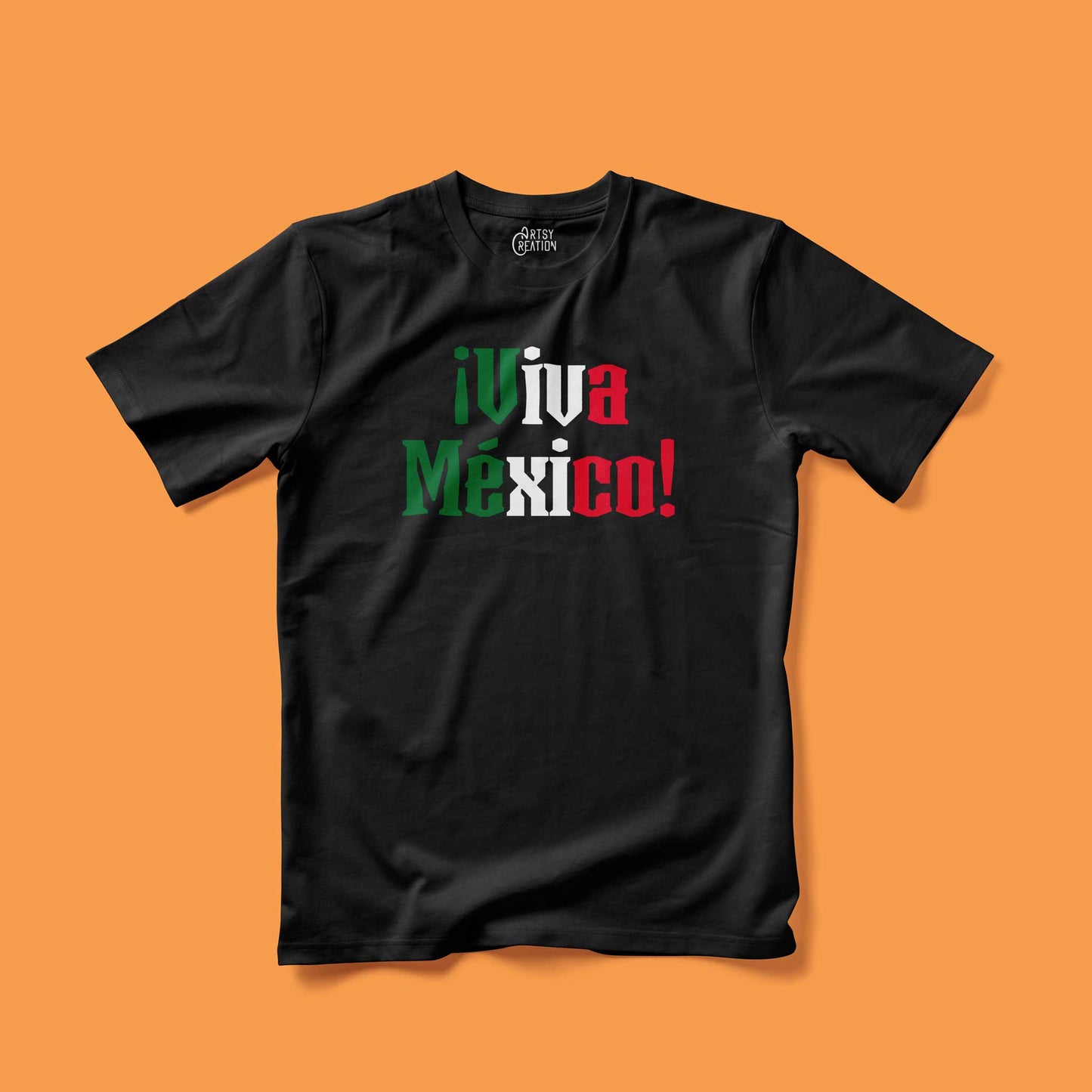 Viva Mexico!