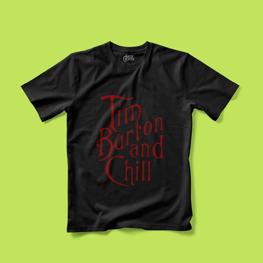 Tim Burton and Chill